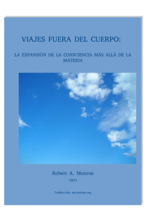 Viajes fuera del cuerpo de Robert Monroe
